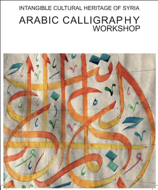 Intangible Cultural heritage of Syria. Arabic Calligraphy Workshop